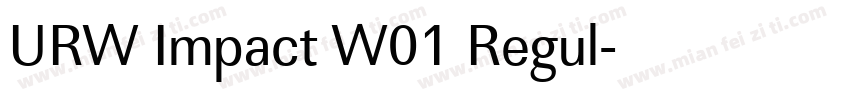 URW Impact W01 Regul字体转换